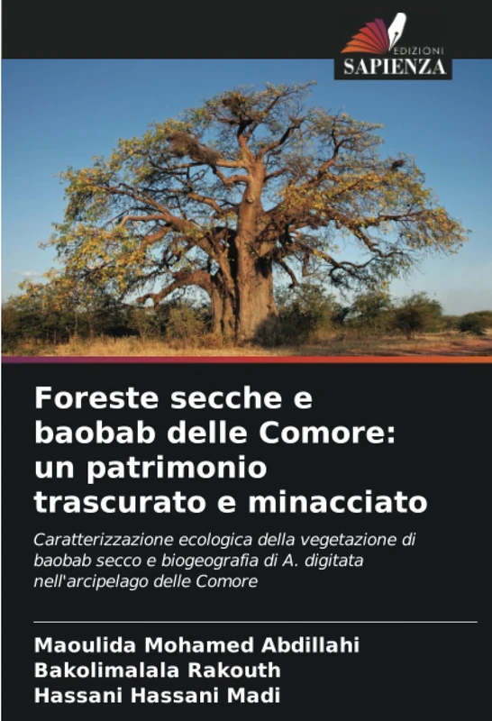 Foreste secche e baobab delle Comore: un patrimonio trascurato e minacciato: Caratterizzazione ecologica della vegetazione di baobab secco e biogeografia di A. digitata nell'arcipelago delle Comore - Image 1