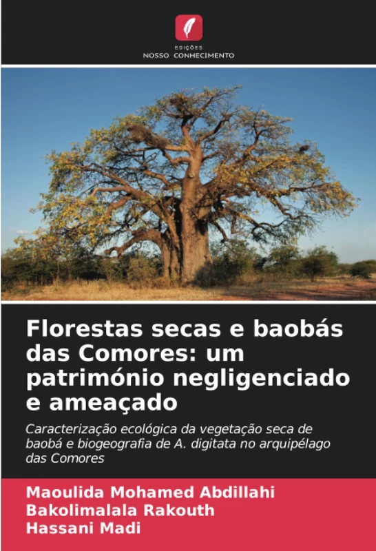 Florestas secas e baobás das Comores: um património negligenciado e ameaçado: Caracterização ecológica da vegetação seca de baobá e biogeografia de A. digitata no arquipélago das Comores - Image 1