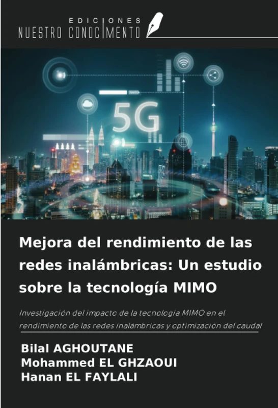 Mejora del rendimiento de las redes inalámbricas: Un estudio sobre la tecnología MIMO: Investigación del impacto de la tecnología MIMO en el ... redes inalámbricas y optimización del caudal - Image 1