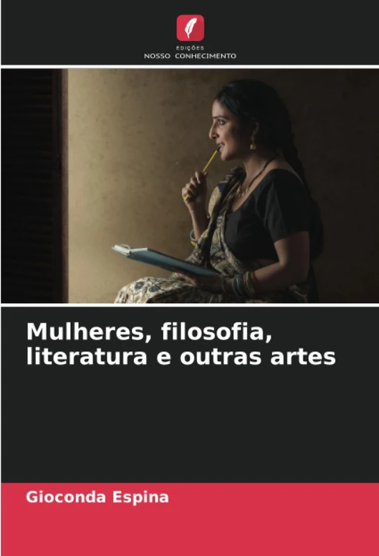 Mulheres, filosofia, literatura e outras artes