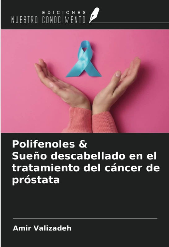 Polifenoles & Sueño descabellado en el tratamiento del cáncer de próstata