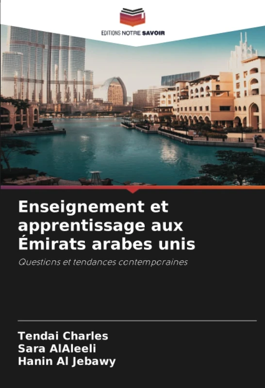 Enseignement et apprentissage aux Émirats arabes unis: Questions et tendances contemporaines