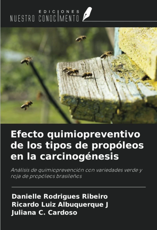 Efecto quimiopreventivo de los tipos de propóleos en la carcinogénesis: Análisis de quimioprevención con variedades verde y roja de propóleos brasileños - Image 1