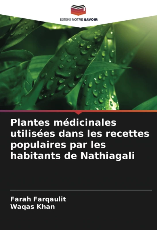Plantes médicinales utilisées dans les recettes populaires par les habitants de Nathiagali