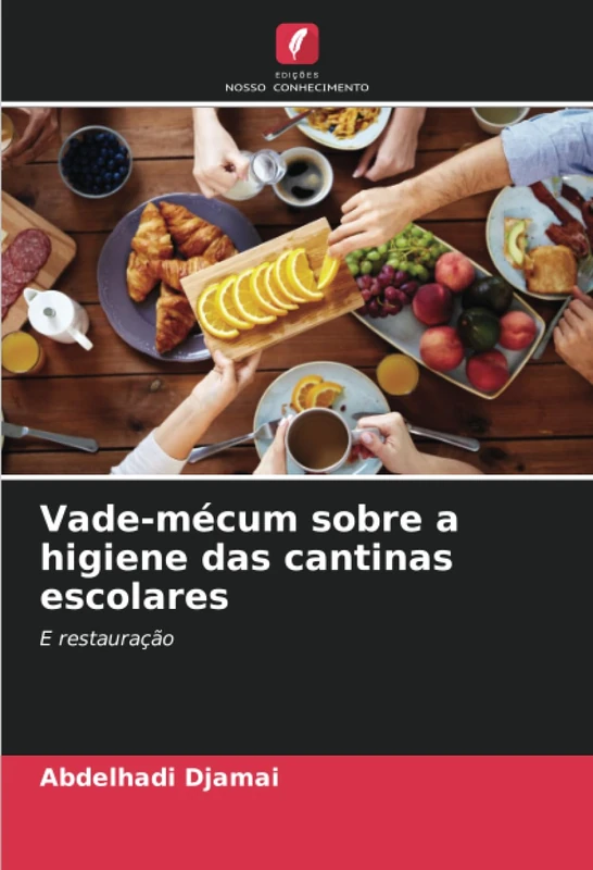 Vade-mécum sobre a higiene das cantinas escolares: E restauração - Image 1