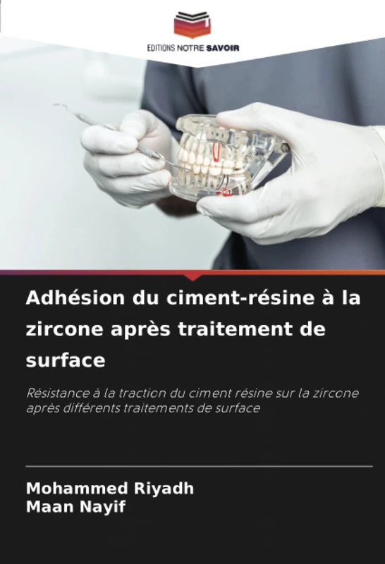 Adhésion du ciment-résine à la zircone après traitement de surface: Résistance à la traction du ciment résine sur la zircone après différents traitements de surface - Image 1
