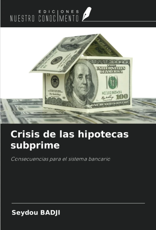 Crisis de las hipotecas subprime: Consecuencias para el sistema bancario