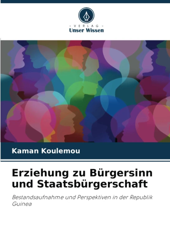 Erziehung zu Bürgersinn und Staatsbürgerschaft: Bestandsaufnahme und Perspektiven in der Republik Guinea