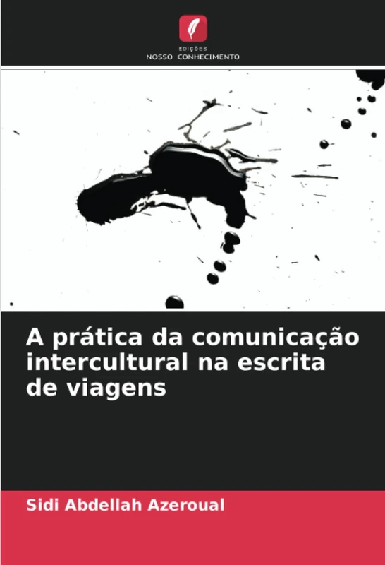 A prática da comunicação intercultural na escrita de viagens
