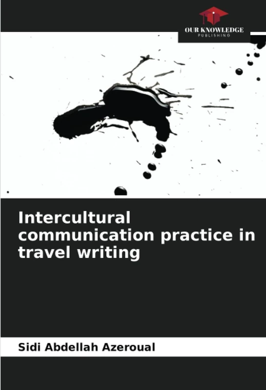 Intercultural communication practice in travel writing