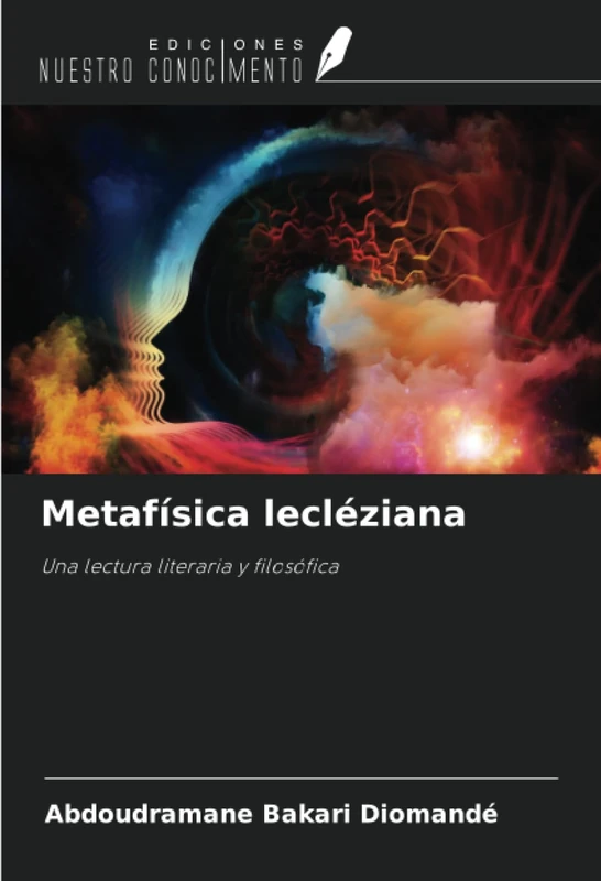 Metafísica lecléziana: Una lectura literaria y filosófica