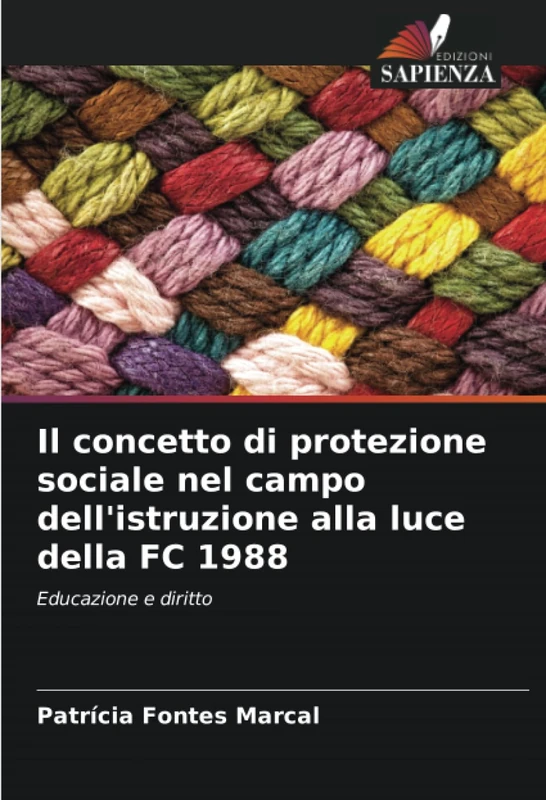 Il concetto di protezione sociale nel campo dell'istruzione alla luce della FC 1988: Educazione e diritto