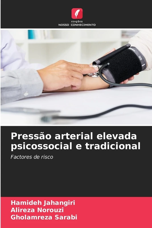 Pressão arterial elevada psicossocial e tradicional: Factores de risco - Image 1