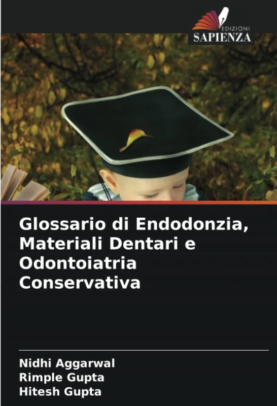 Glossario di Endodonzia, Materiali Dentari e Odontoiatria Conservativa
