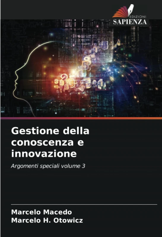 Gestione della conoscenza e innovazione: Argomenti speciali volume 3