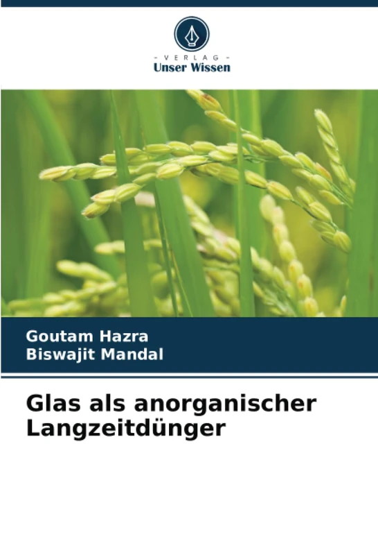 Glas als anorganischer Langzeitdünger