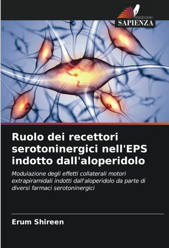 Ruolo dei recettori serotoninergici nell'EPS indotto dall'aloperidolo