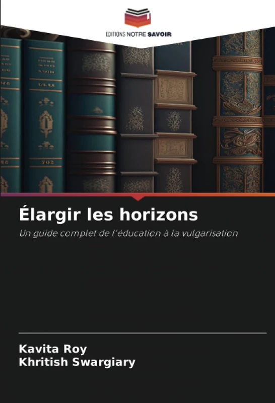 Élargir les horizons: Un guide complet de l'éducation à la vulgarisation