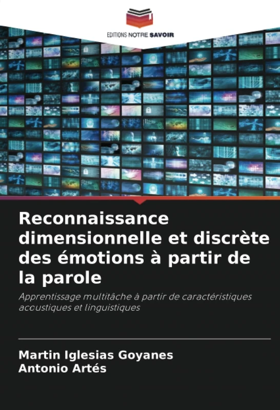 Reconnaissance dimensionnelle et discrète des émotions à partir de la parole: Apprentissage multitâche à partir de caractéristiques acoustiques et linguistiques