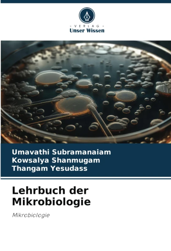 Lehrbuch der Mikrobiologie: Mikrobiologie