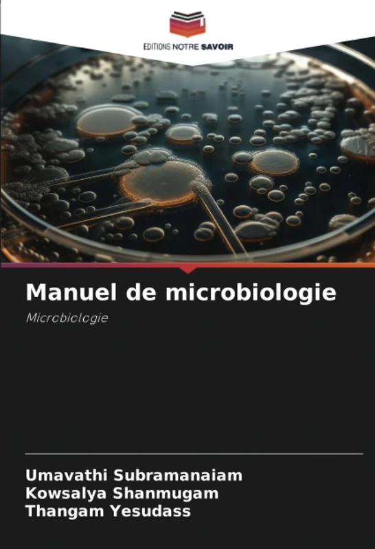 Manuel de microbiologie: Microbiologie