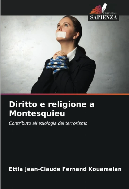 Diritto e religione a Montesquieu: Contributo all'eziologia del terrorismo