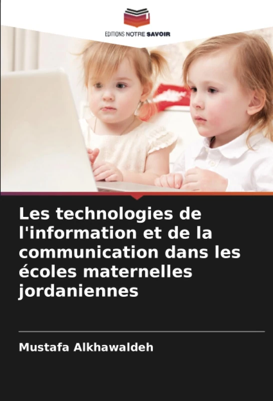 Les technologies de l'information et de la communication dans les écoles maternelles jordaniennes