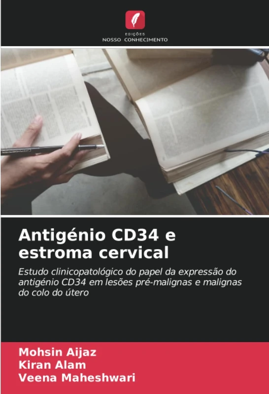 Antigénio CD34 e estroma cervical: Estudo clinicopatológico do papel da expressão do antigénio CD34 em lesões pré-malignas e malignas do colo do útero - Image 1