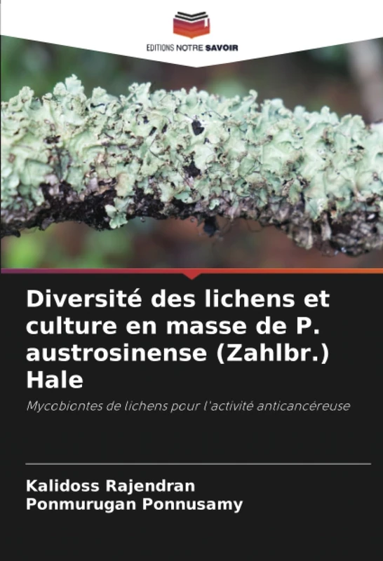 Diversité des lichens et culture en masse de P. austrosinense (Zahlbr.) Hale: Mycobiontes de lichens pour l'activité anticancéreuse - Image 1