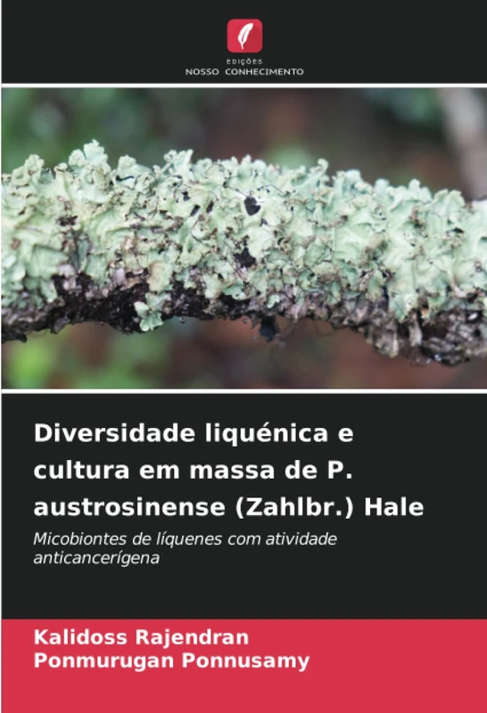Diversidade liquénica e cultura em massa de P. austrosinense (Zahlbr.) Hale: Micobiontes de líquenes com atividade anticancerígena - Image 1