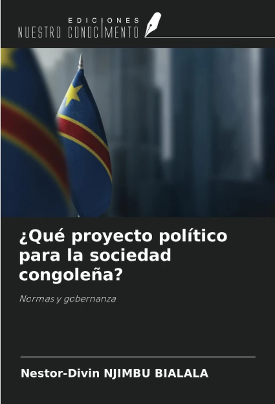 ¿Qué proyecto político para la sociedad congoleña?: Normas y gobernanza
