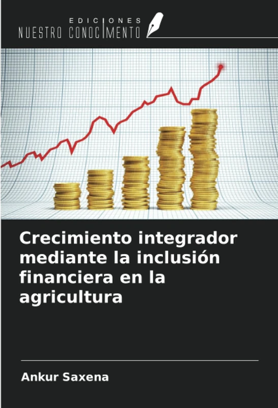 Crecimiento integrador mediante la inclusión financiera en la agricultura