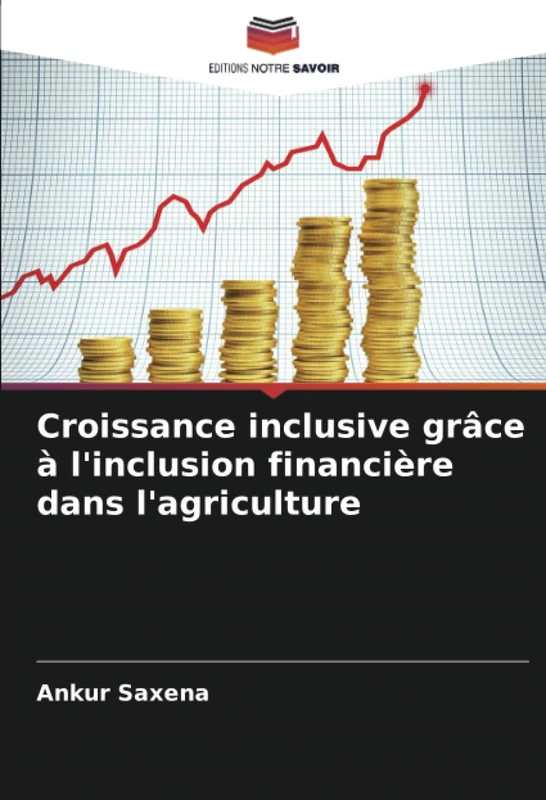 Croissance inclusive grâce à l'inclusion financière dans l'agriculture
