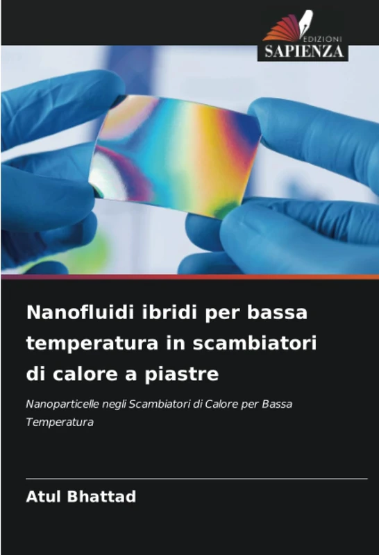 Nanofluidi ibridi per bassa temperatura in scambiatori di calore a piastre: Nanoparticelle negli Scambiatori di Calore per Bassa Temperatura