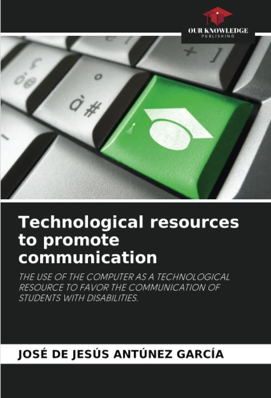 Technological resources to promote communication: THE USE OF THE COMPUTER AS A TECHNOLOGICAL RESOURCE TO FAVOR THE COMMUNICATION OF STUDENTS WITH DISABILITIES. - Image 1
