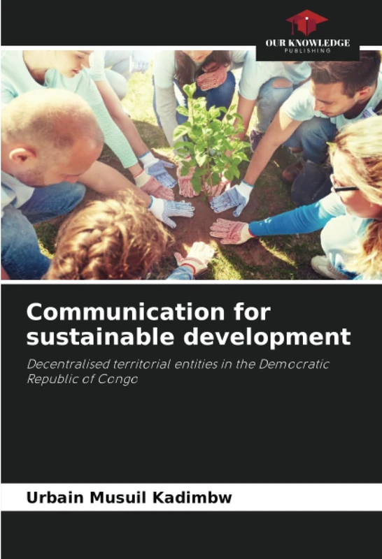 Communication for sustainable development: Decentralised territorial entities in the Democratic Republic of Congo