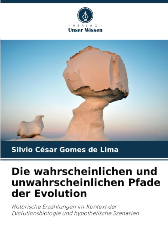 Die wahrscheinlichen und unwahrscheinlichen Pfade der Evolution: Historische Erzählungen im Kontext der Evolutionsbiologie und hypothetische Szenarien - Image 1