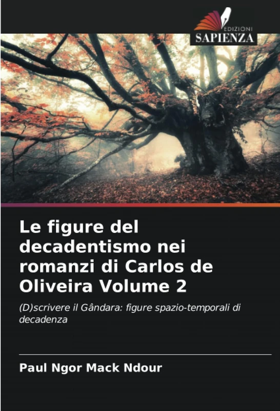 Le figure del decadentismo nei romanzi di Carlos de Oliveira Volume 2: (D)scrivere il Gândara: figure spazio-temporali di decadenza - Image 1