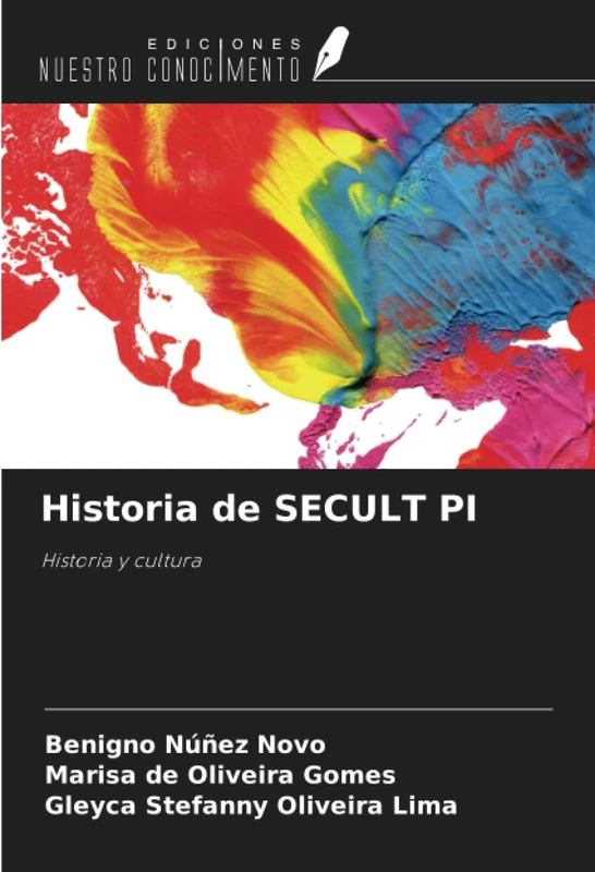 Historia de SECULT PI: Historia y cultura