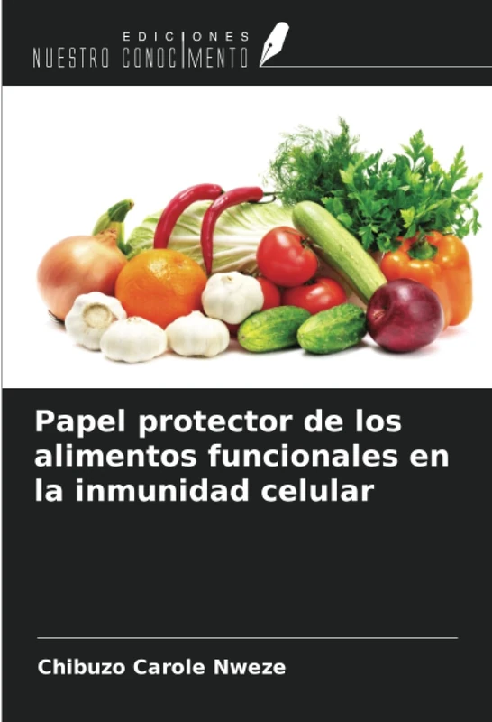 Papel protector de los alimentos funcionales en la inmunidad celular