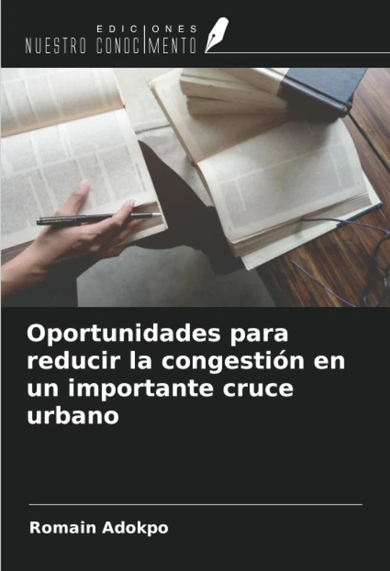 Oportunidades para reducir la congestión en un importante cruce urbano