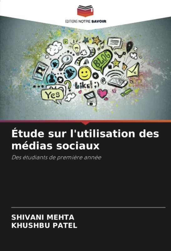 Étude sur l'utilisation des médias sociaux: Des étudiants de première année