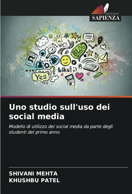 Uno studio sull'uso dei social media: Modello di utilizzo dei social media da parte degli studenti del primo anno