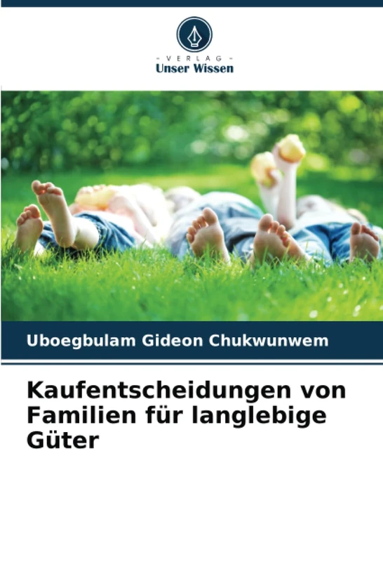 Kaufentscheidungen von Familien für langlebige Güter
