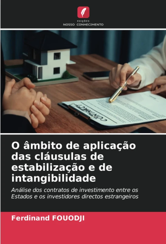O âmbito de aplicação das cláusulas de estabilização e de intangibilidade: Análise dos contratos de investimento entre os Estados e os investidores directos estrangeiros - Image 1