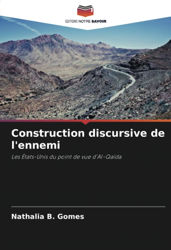 Construction discursive de l'ennemi: Les États-Unis du point de vue d'Al-Qaïda
