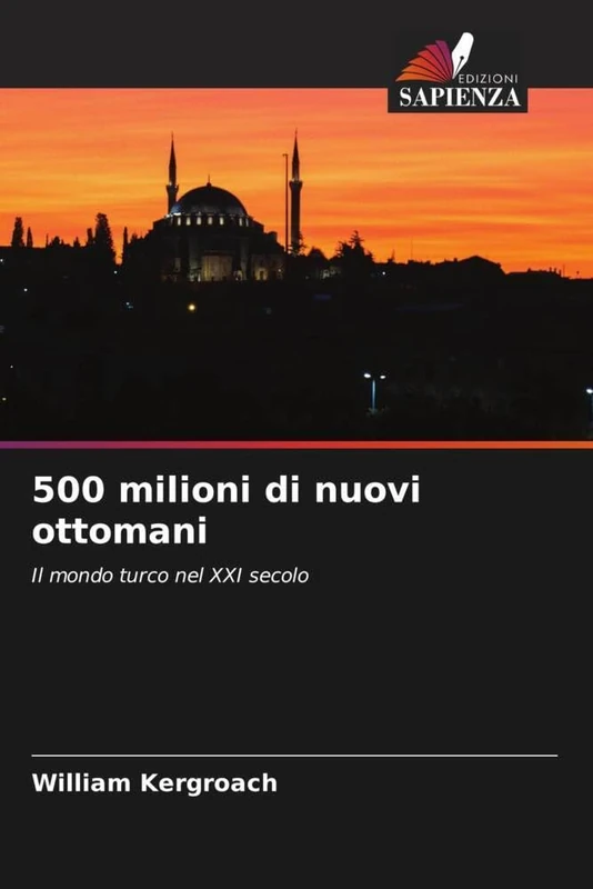 500 milioni di nuovi ottomani: Il mondo turco nel XXI secolo - Image 1