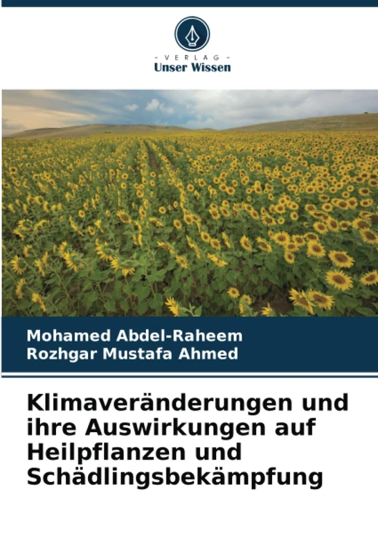 Klimaveränderungen und ihre Auswirkungen auf Heilpflanzen und Schädlingsbekämpfung