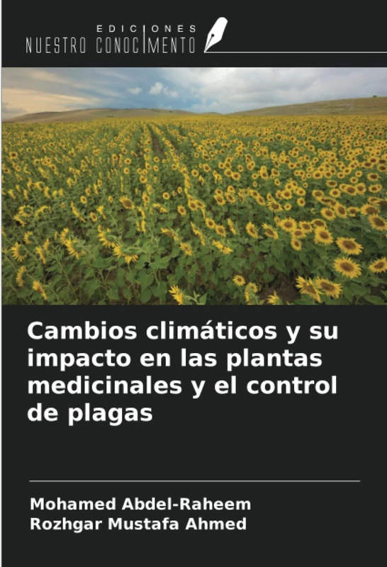 Cambios climáticos y su impacto en las plantas medicinales y el control de plagas