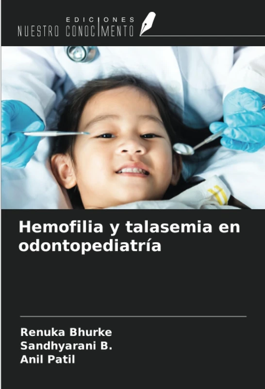 Hemofilia y talasemia en odontopediatría